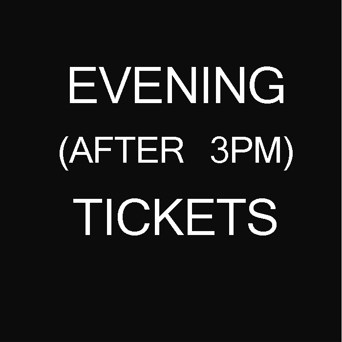 Evening Tickets & Rentals